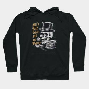 all s fair in love and poetry skull vintage Hoodie